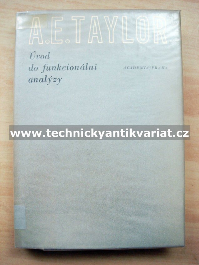 Úvod do funkcionální analýzy - A.E.Taylor (1973)