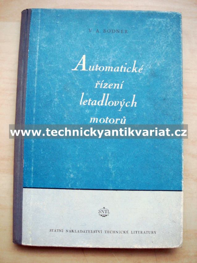 Automatické řízení letadlových motorů - V.A. Bodner (1954)