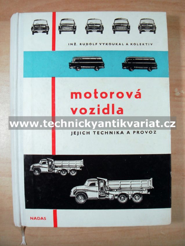 Motorová vozidla - Rudolf Vykoukal (1964)