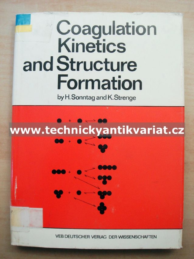 Coagulation Kinetics and Structure Formation - Sonntag, Strenge (1987)