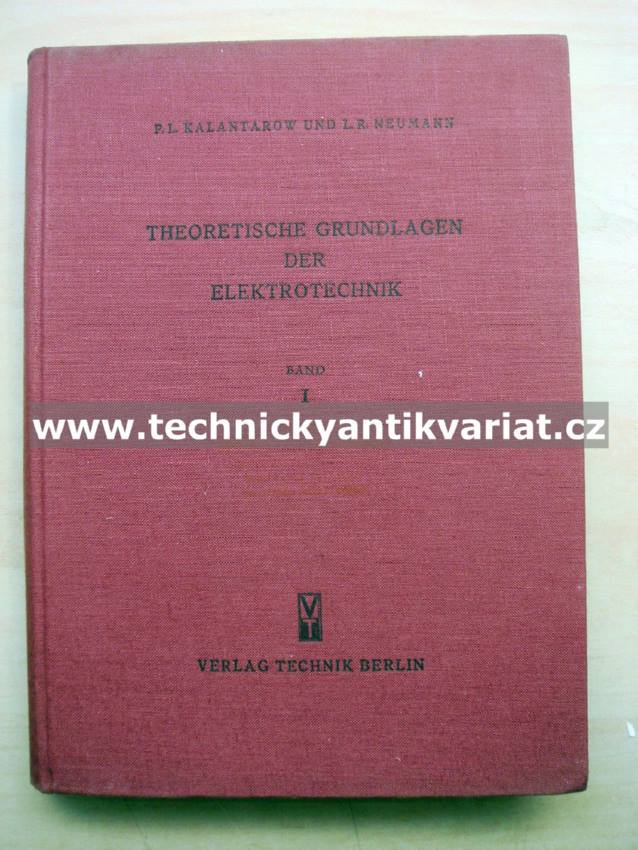 Theoretische grundlagen der elektrotechnik I. (1952)