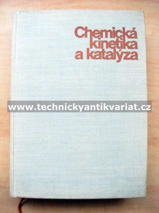 Chemická kinematika a katalýza - Pančenkov, Lebeděv (1964)