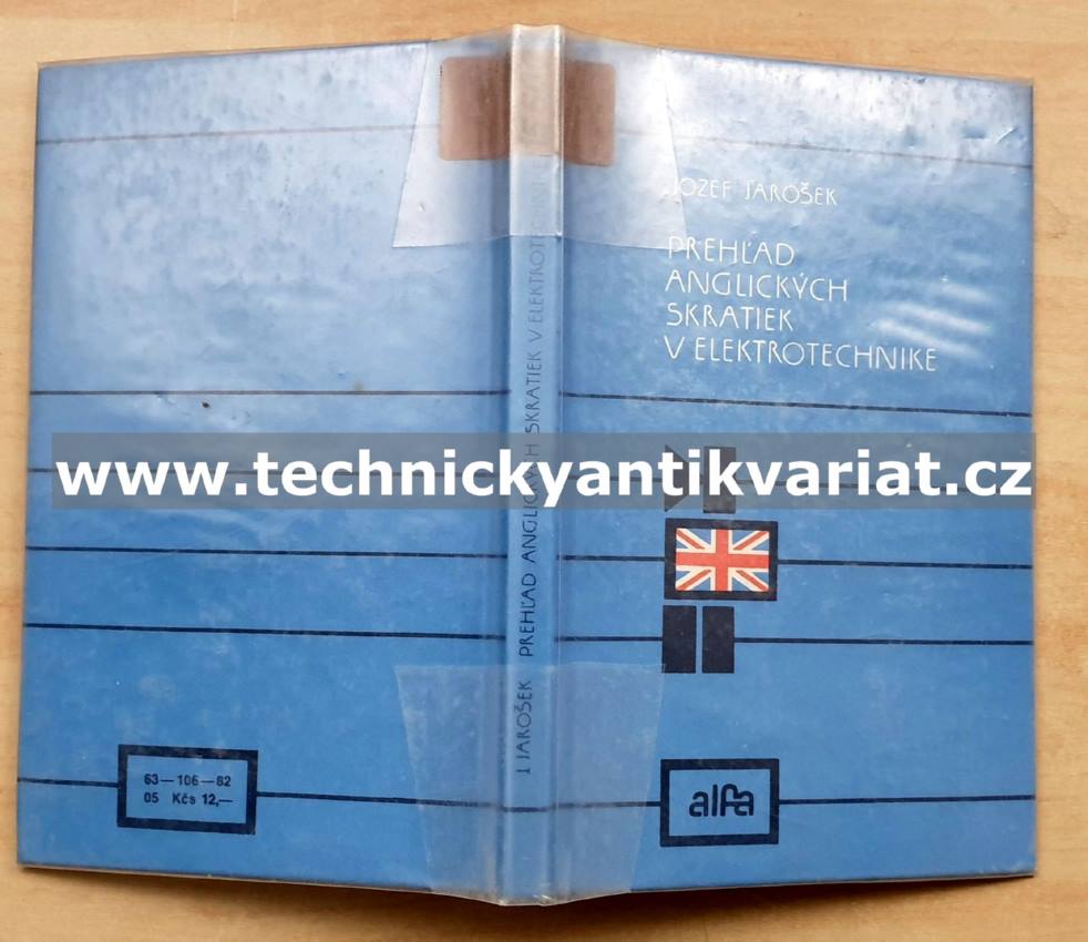 Přehlad anglických skratek v elektrotechnike - Jozef Jarošek (1981)