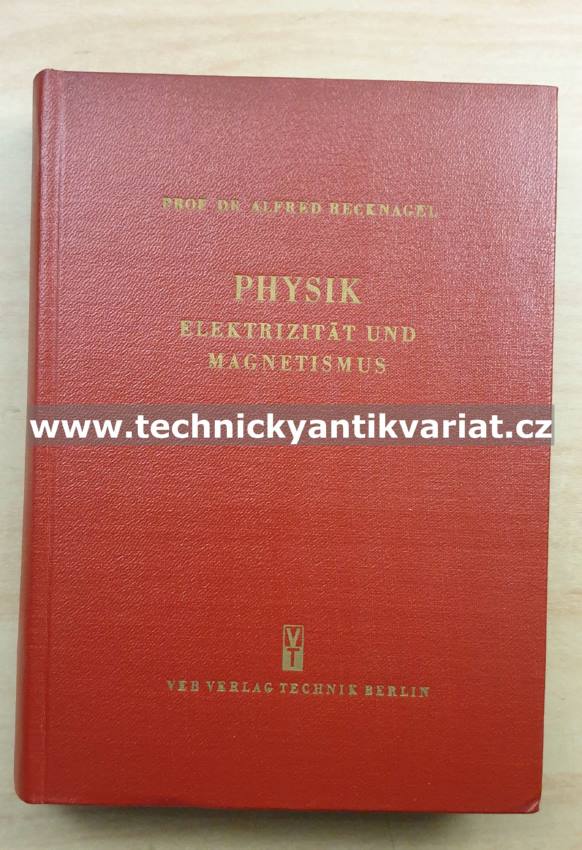 Physik elektrizitat und magnetismus - Alfred Recknagel (1960)