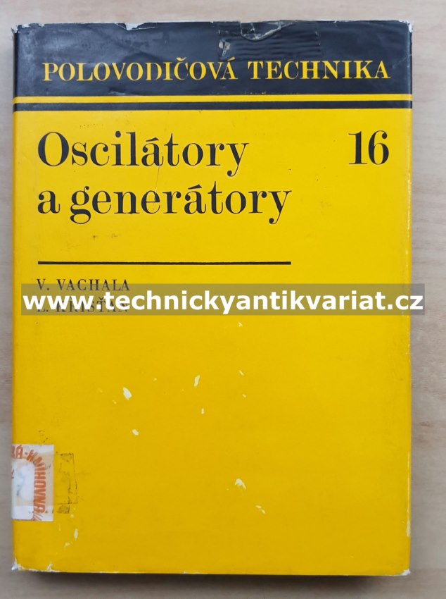 Oscilátory a generátory - Vachala, Křišťan (1974)