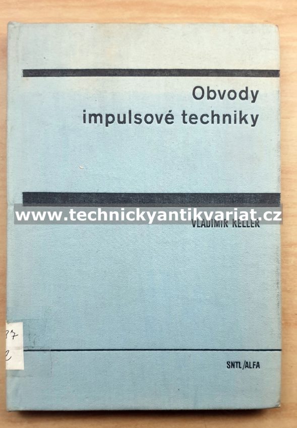 Obvody impulsové technicky - Vladimír Keller (1976)