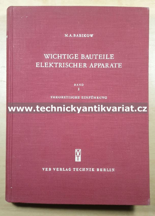 Wichtige bauteile elektrischer apparate I. Theoretische einfuhrung - M.A.Bakow (1954)