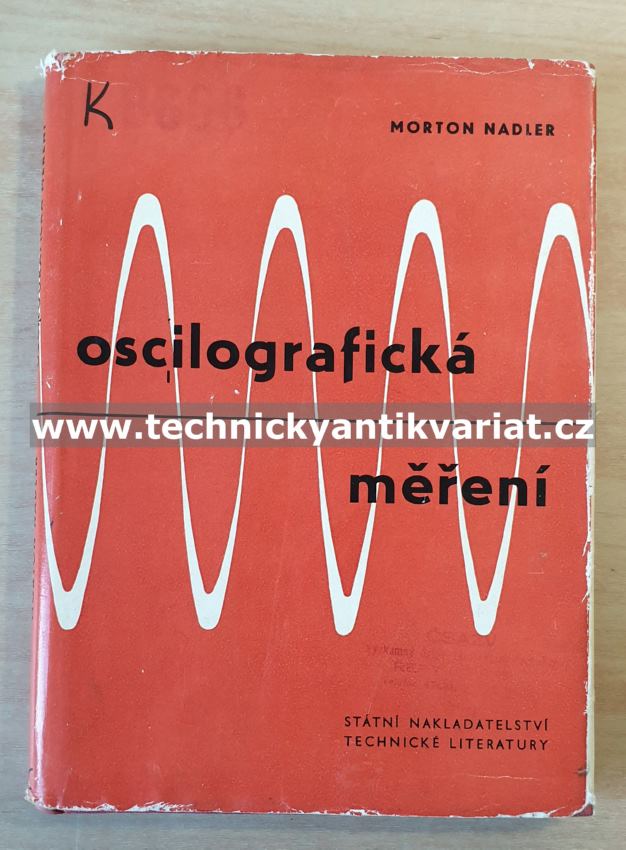Oscilografická měření - Norton Nadler (1958)