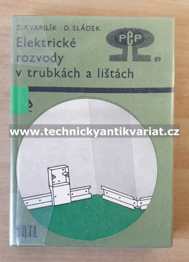 Elektrické rozvody v trubkách a lištách - Kvapilík, Sládek (1988)