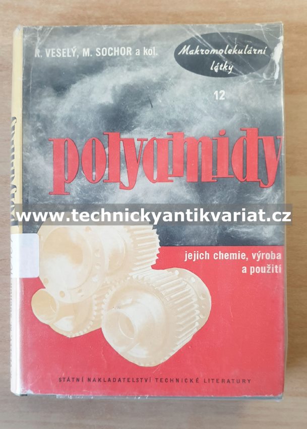 Polyamidy - Veselý, Sochor (1963)
