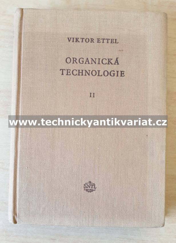 Organická technologie II. - Viktor Ettel (1956)