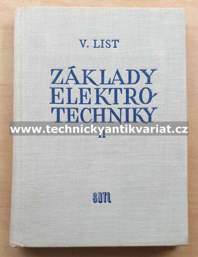 Základy elektrotechniky II. - Vladimír List (1958)