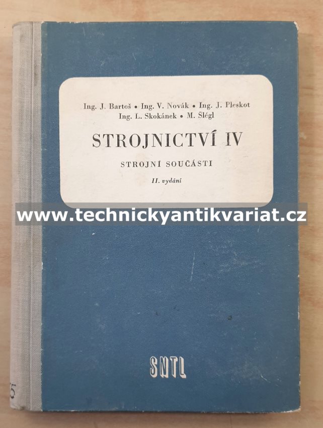 Strojnictví IV. Strojní součásti (1958)