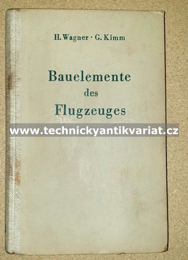 Bauelemente Des Flugzeuges - Wagner, Klim (1942)