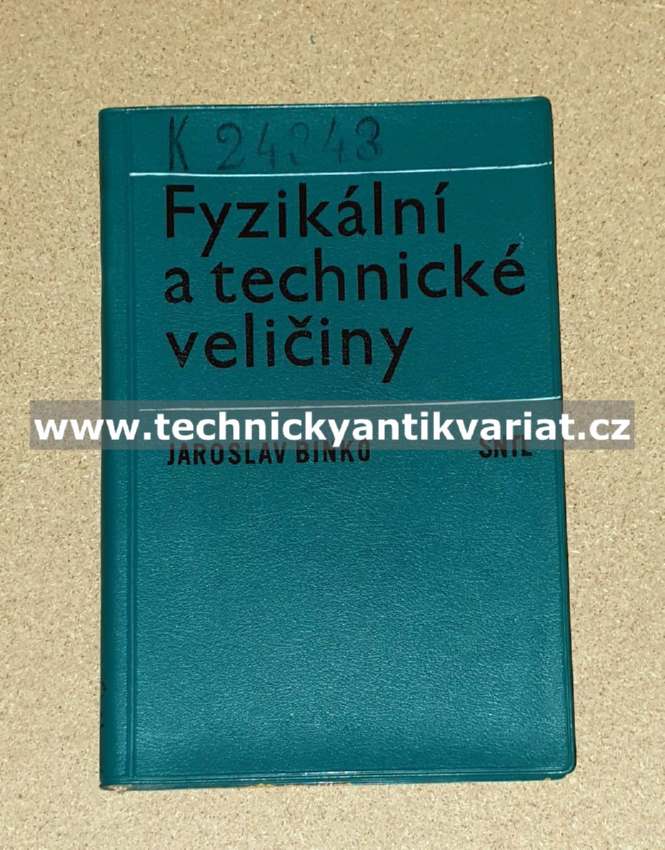 Fyzikální a technické veličiny - Jaroslav Binko (1968)