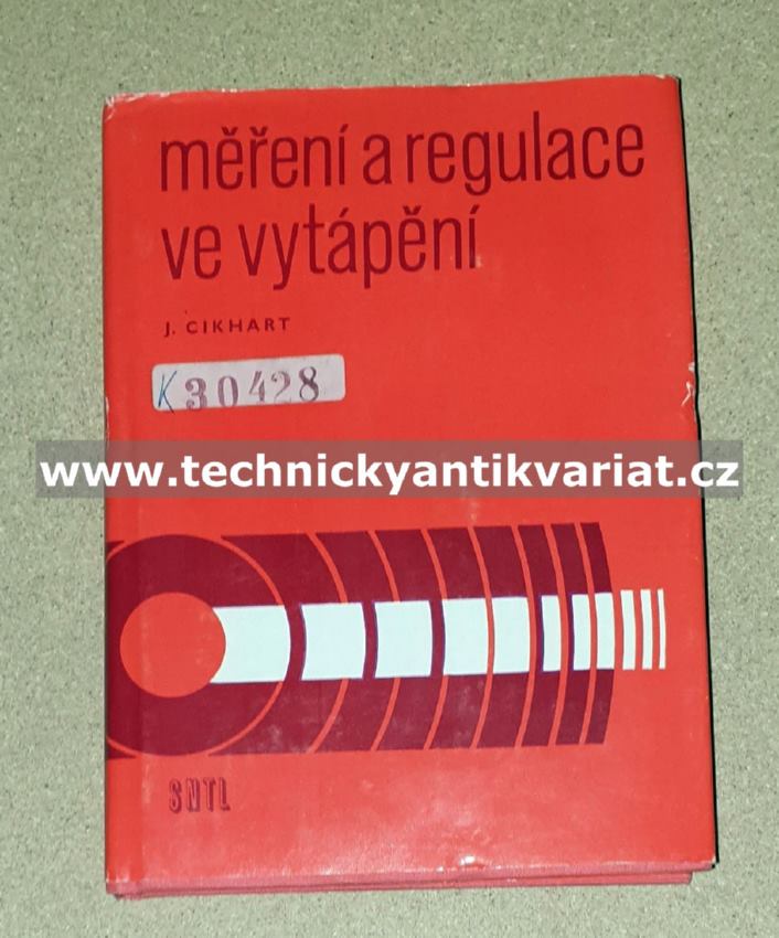 Měření a regulace ve vytápění - J. Cikraht (1984)