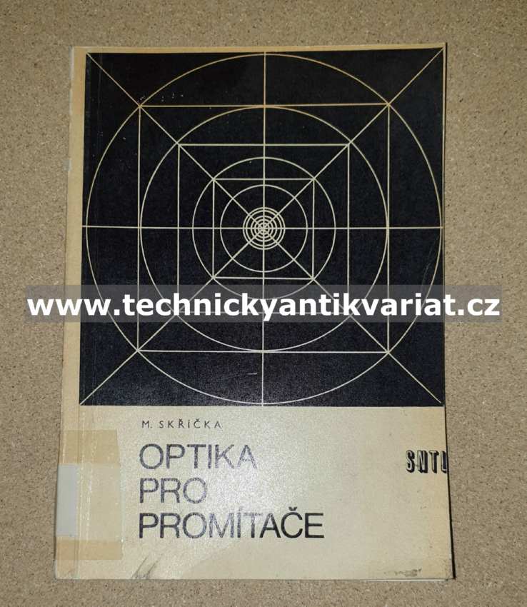 Optika pro promítače - S. Skříčka (1970)