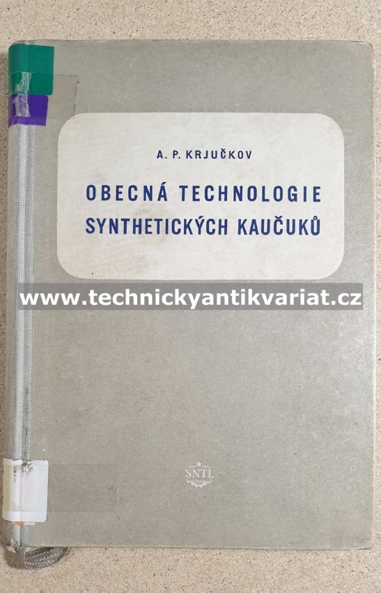 Obecná technologie syntetického kaučuku - A.P.Krjučkov (1955)