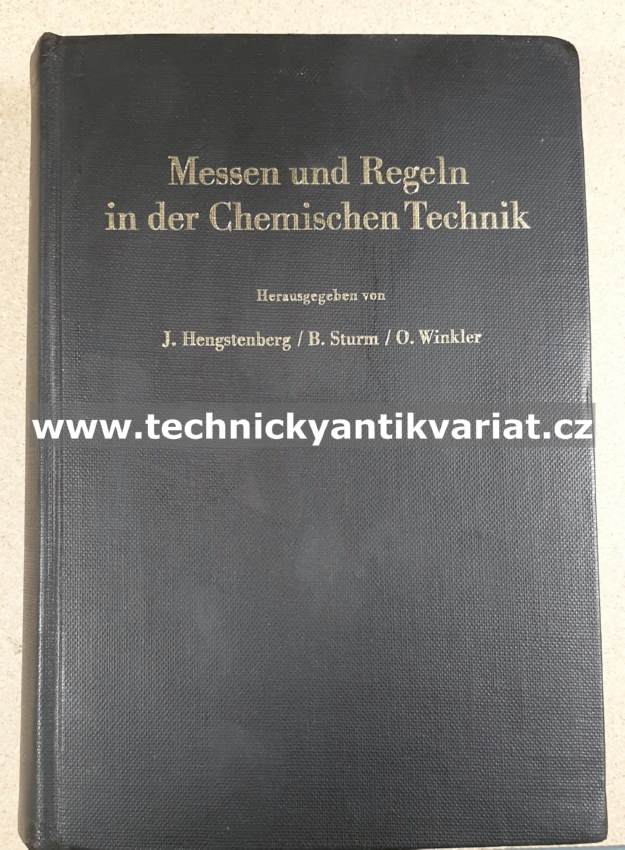 Messen und Regeln in der Chemischen Technik - Hengstenberg, Sturm, Winkler (1957)
