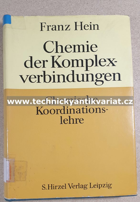 Chemie der Komplexverbindungen - Franz Hein (1971)