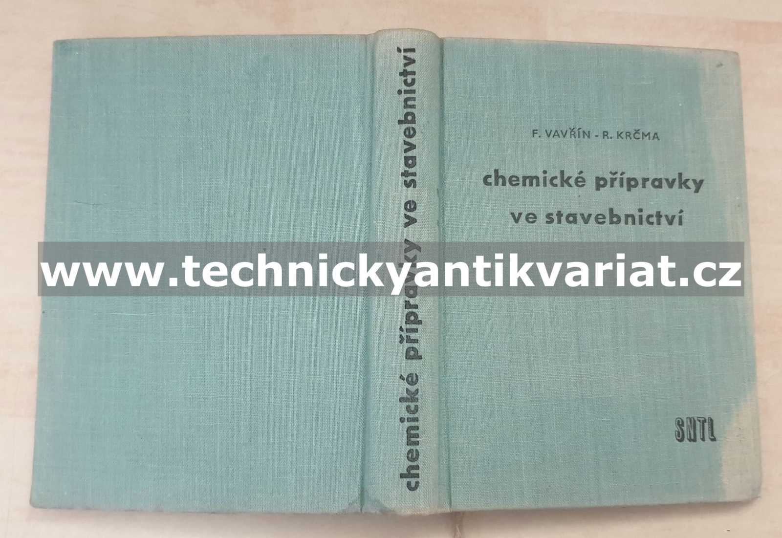 Chemické přípravky ve stavebnictví - Vavřín. Krčma (1962)