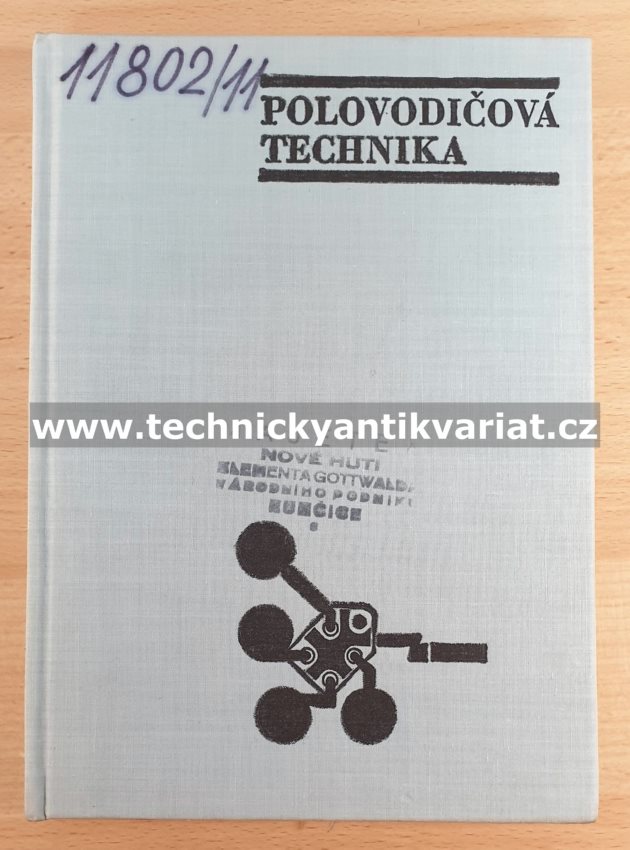 Polovodičová technika - integrované monolitické obvody (1973)