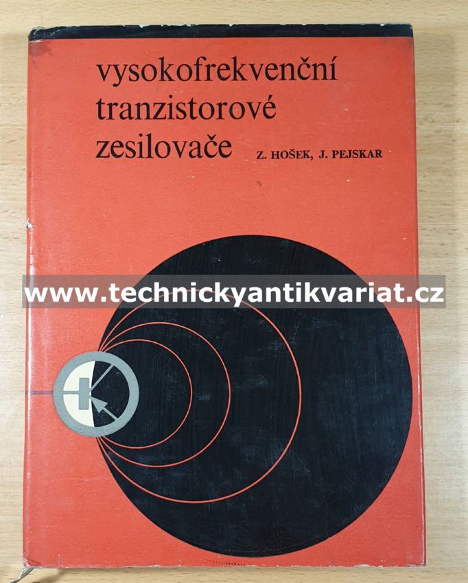 Vysokofrekvenční tranzistorové zesilovače - Hošek, Pejskar (1967)