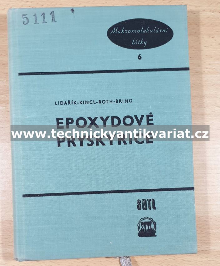 Epoxidové pryskyřice - Lidařík, Kincl, Roth, Bring (1961)