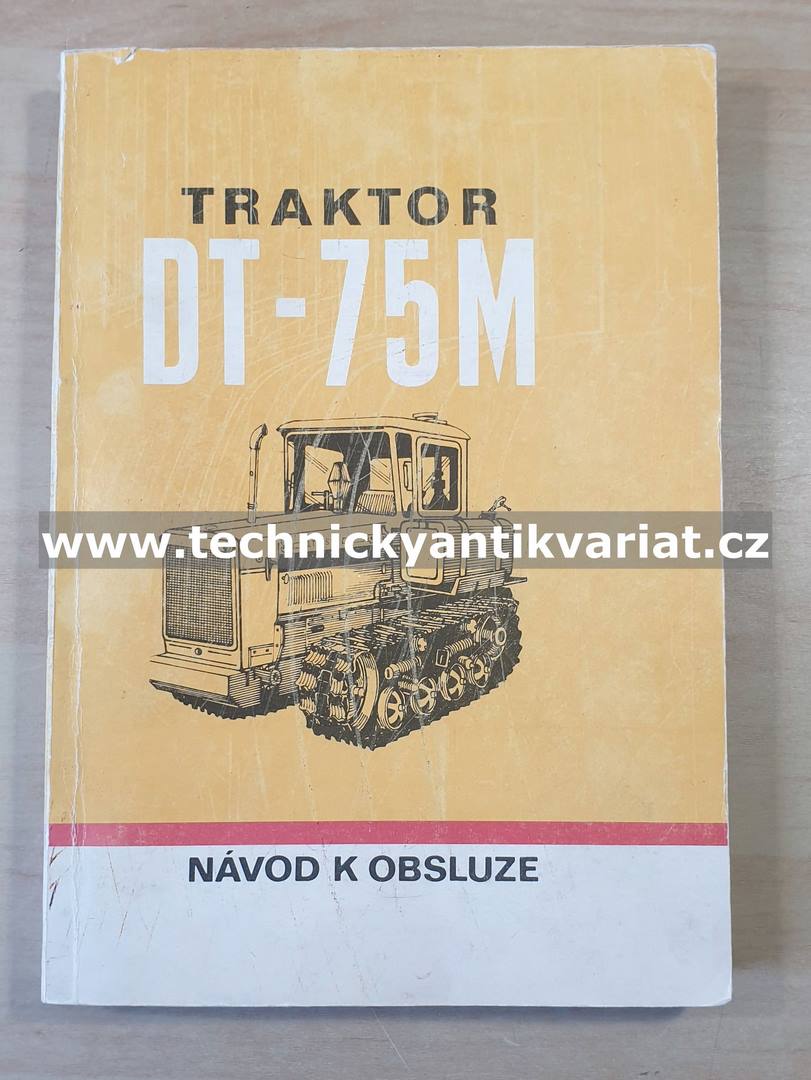 Traktor DT 75M - návod k obsluze