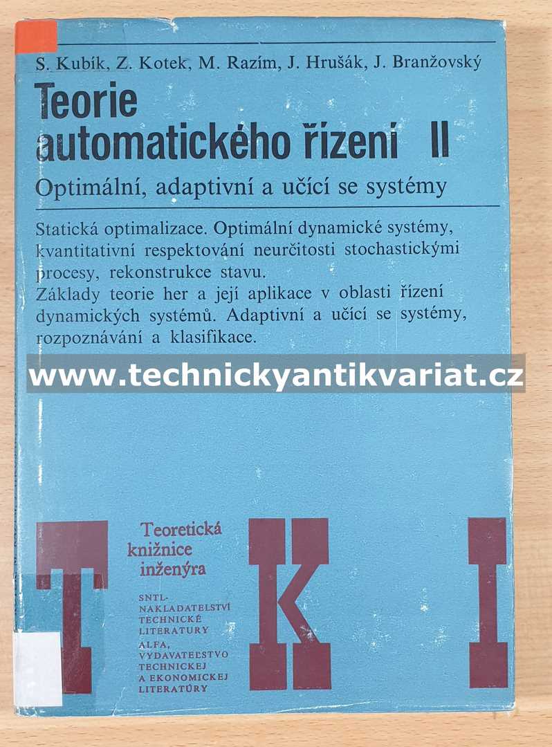 Teorie automatického řízení II - Optimální, adaptivní, a učící se systémy (1992)