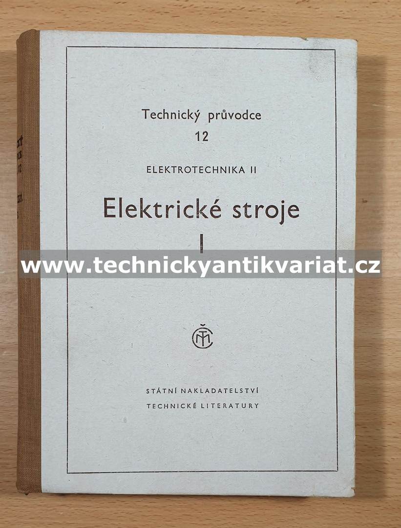 Elektrotechnika II. Elektrické stroje I. (1953)
