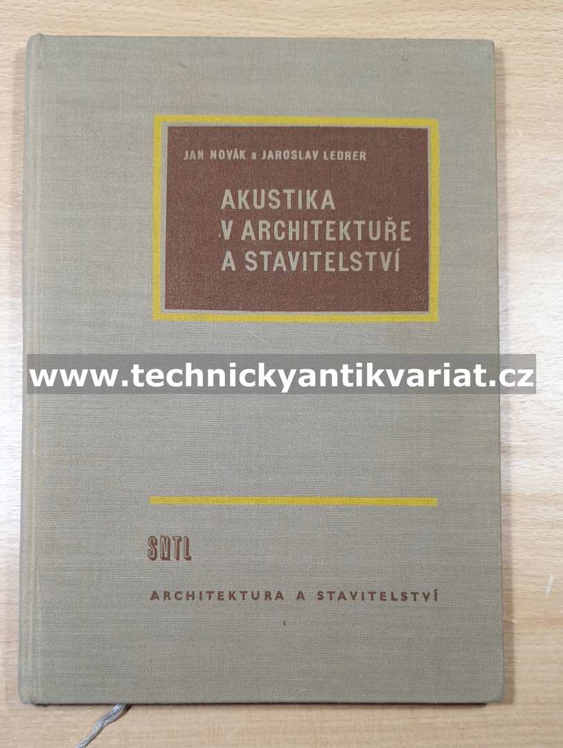 Akustika v architektuře a stavitelství - Novák, Ledrer (1960)