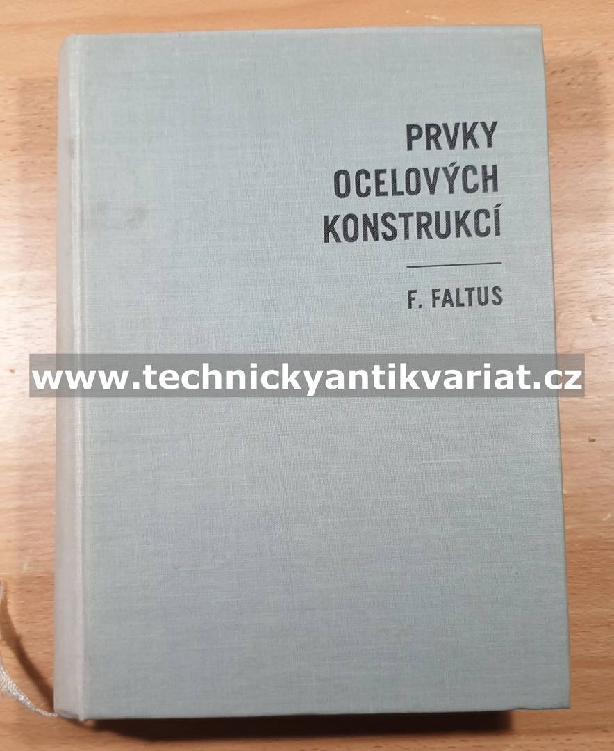 Prvky ocelových konstrukcí - Faltus (1962)