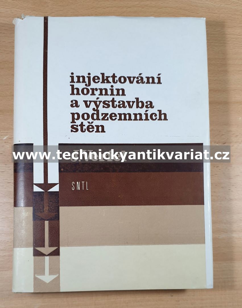 Injektování hornin a výstavba podzemních stěn - Jaroslav Verfel (1983)