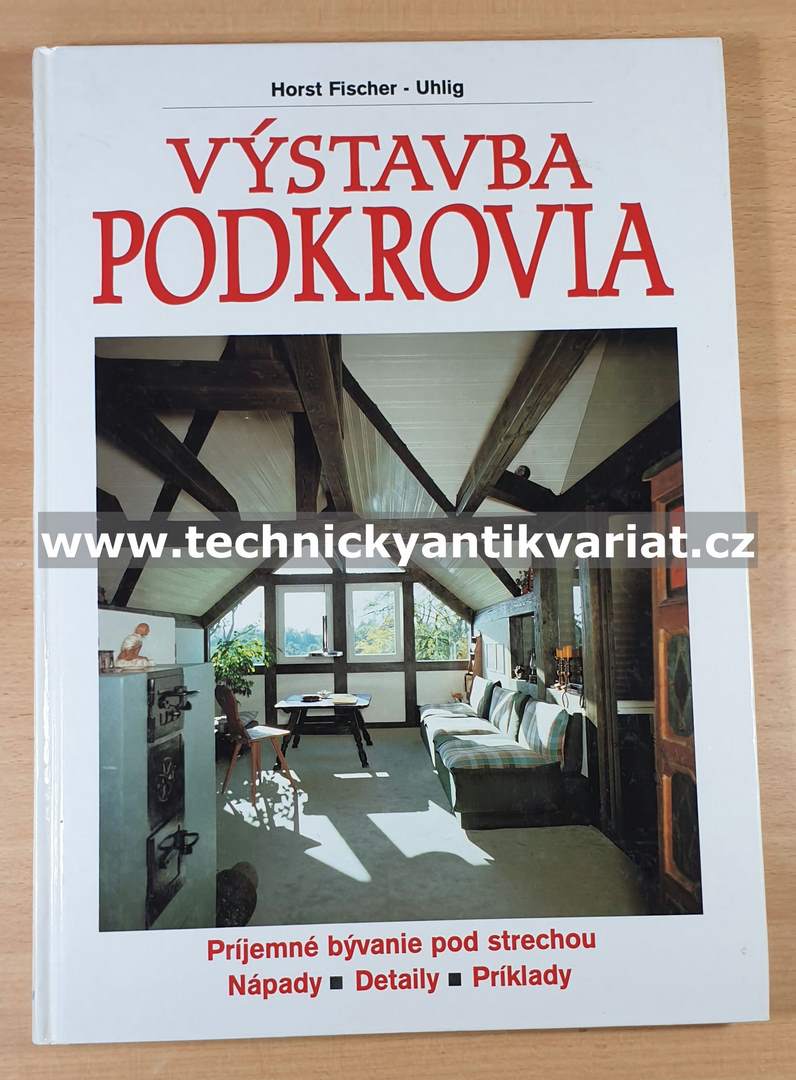 Výstavba podkrovia - Horst Fischer (1997)