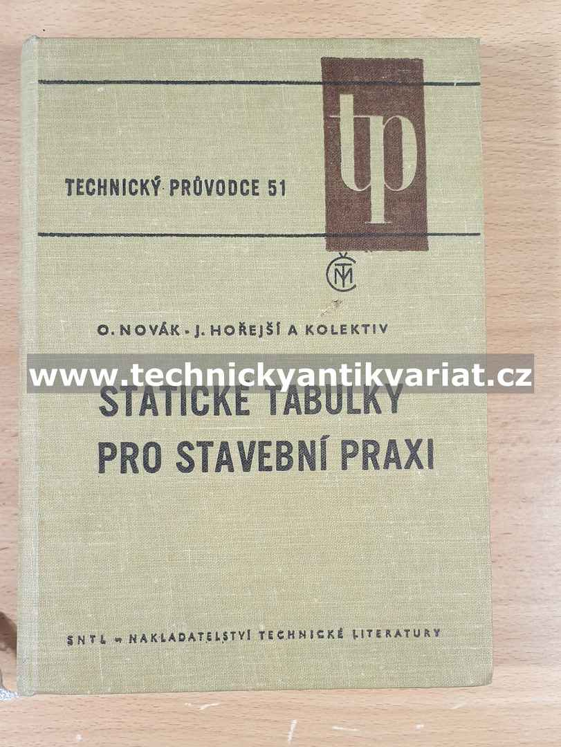 Statické tabulky pro stavební praxi - Novák, Hořejší (1968)