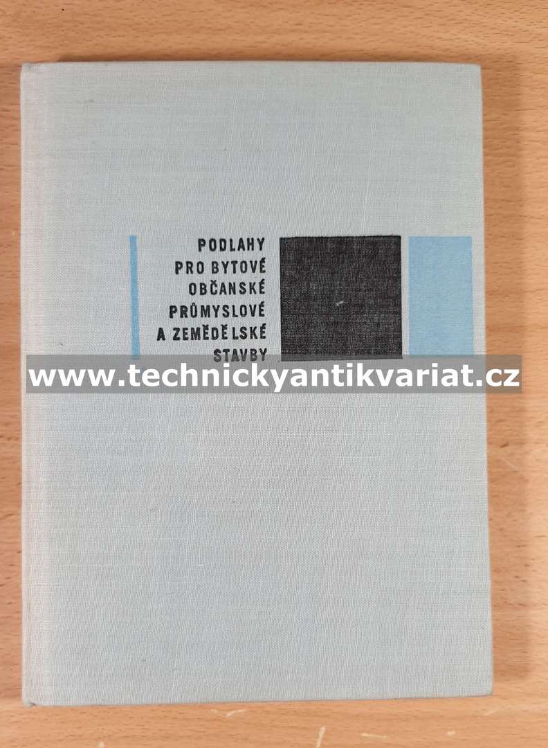 Podlahy pro bytové, občanské, průmyslové a zemědělské stavby - Bedřich Rybář (1968)