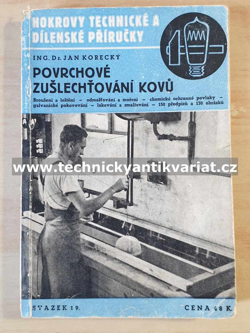 Povrchové zušlechťování kovů - Jan Korecký (1944)