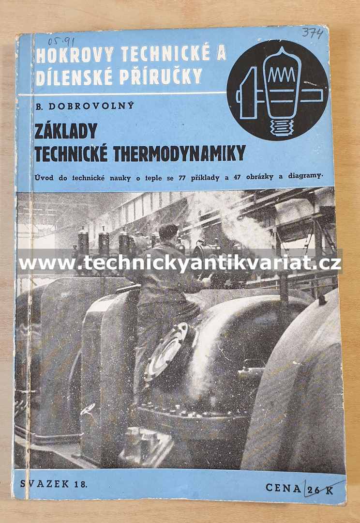 Základy technické thermodynamiky - Bohumil Dobrovolný (1944)