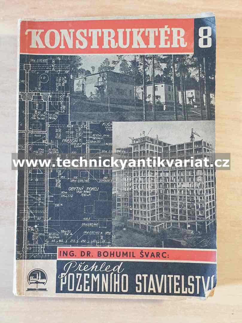 Přehled pozemního stavitelství - Bohumil Švarc (1944)