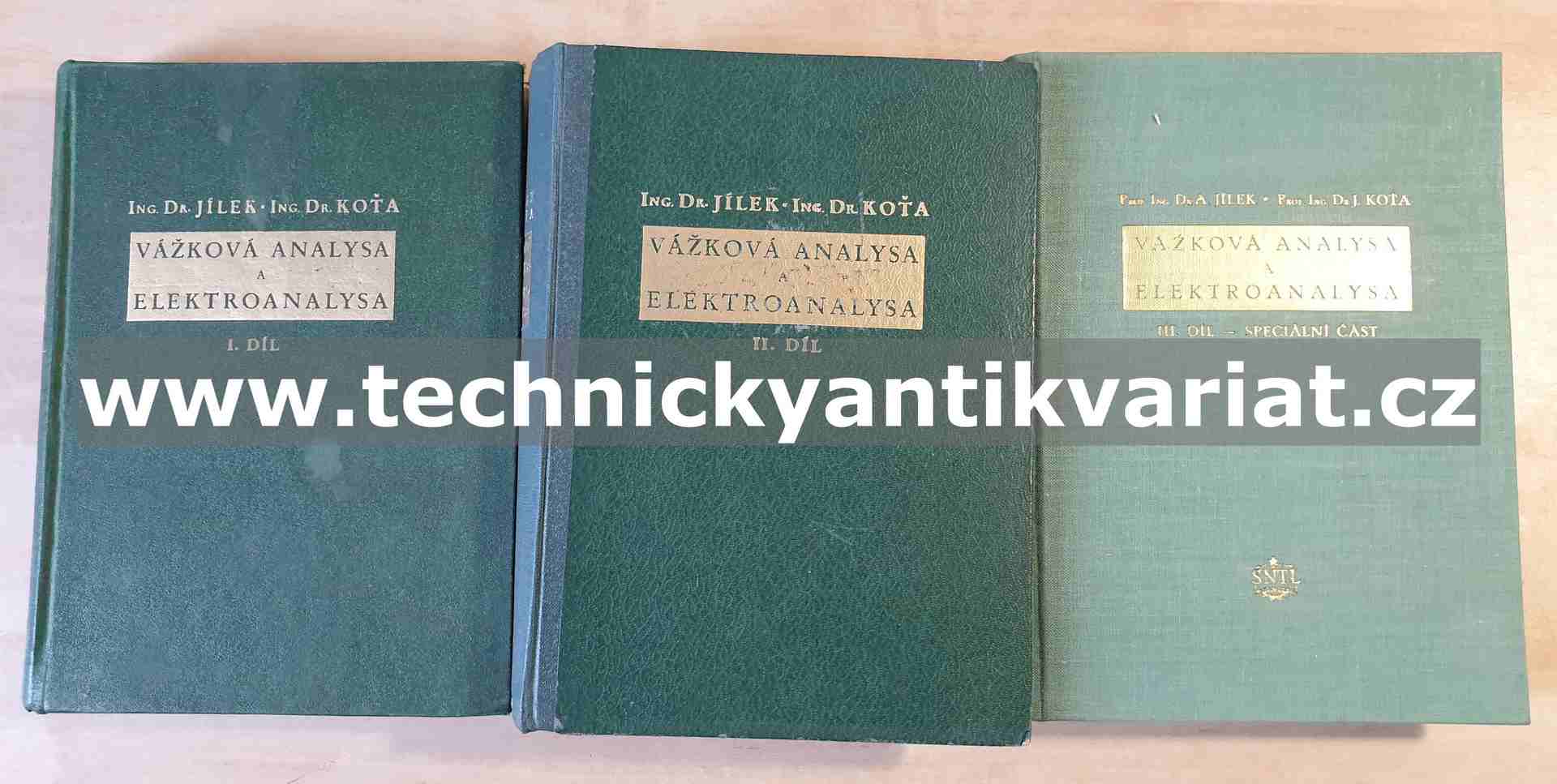 Vážková analysa a elektrotechnika I.,II.,III.- Jílek, Koťa (1946-1956)