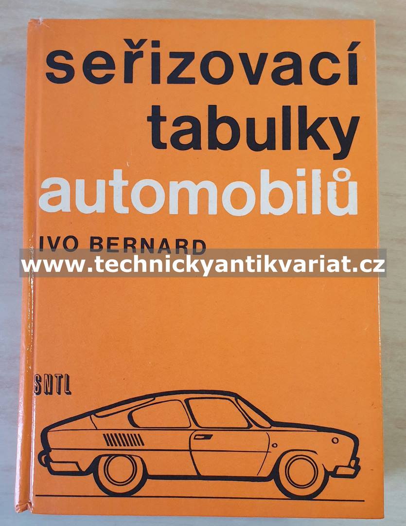 Seřizovací tabulky automobilů - Ivo Bernard (1975)