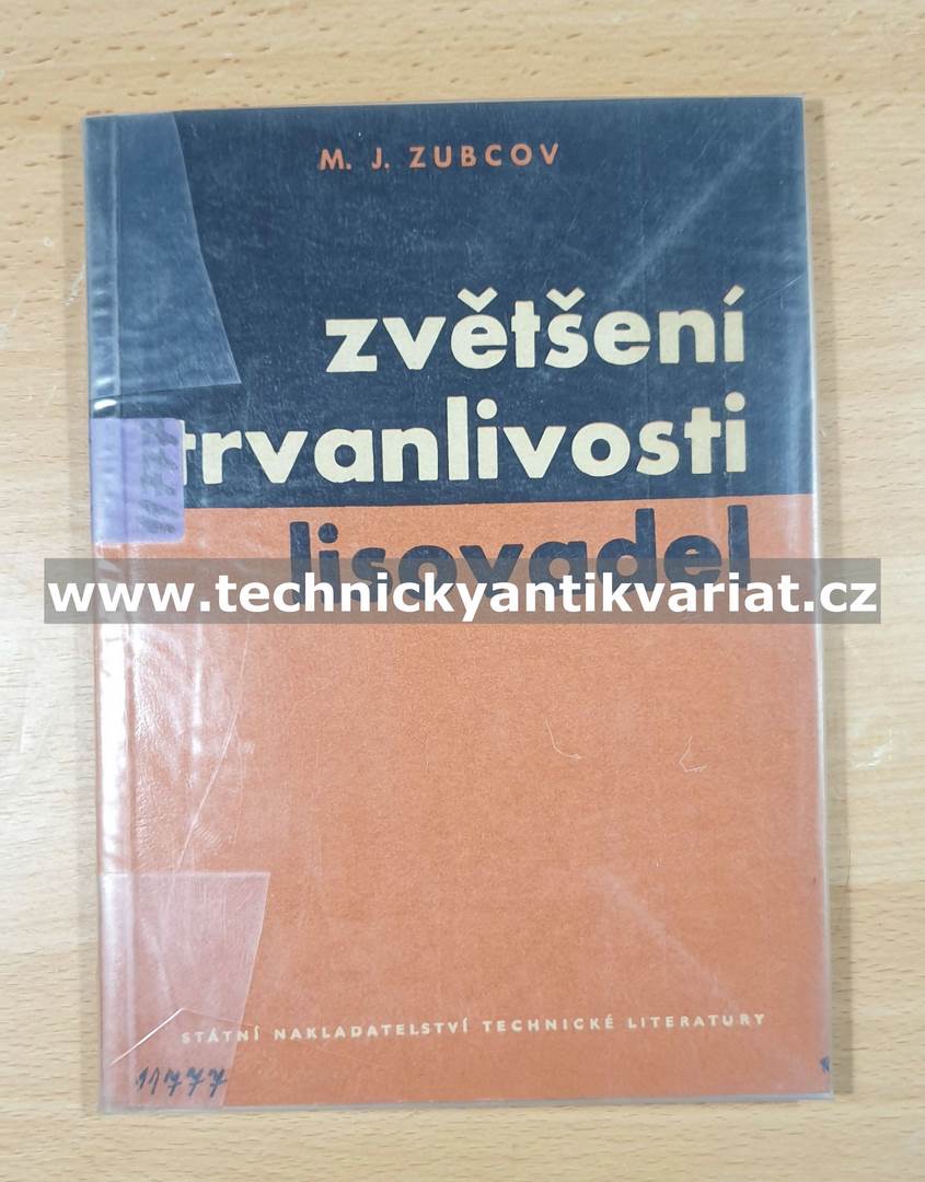 Zvětšení trvandlivosti lisovadel - Zubcov (1962)