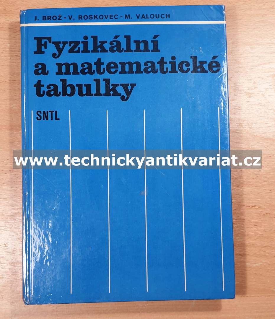 Fyzikální a matematické tabulky - Brož, Roskovec, Valouch (1980)