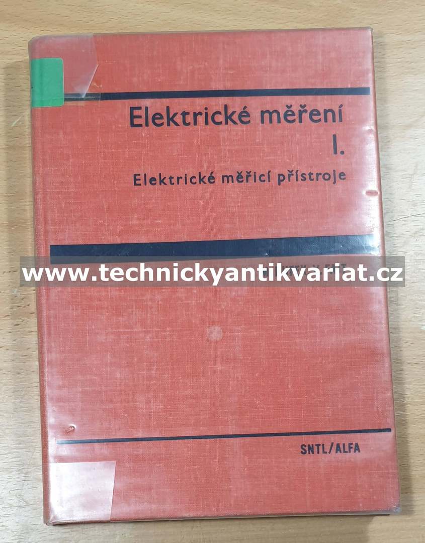 Elektrická měření I. Elektrické měřící přístroje - Dufek, Fajt (1974)