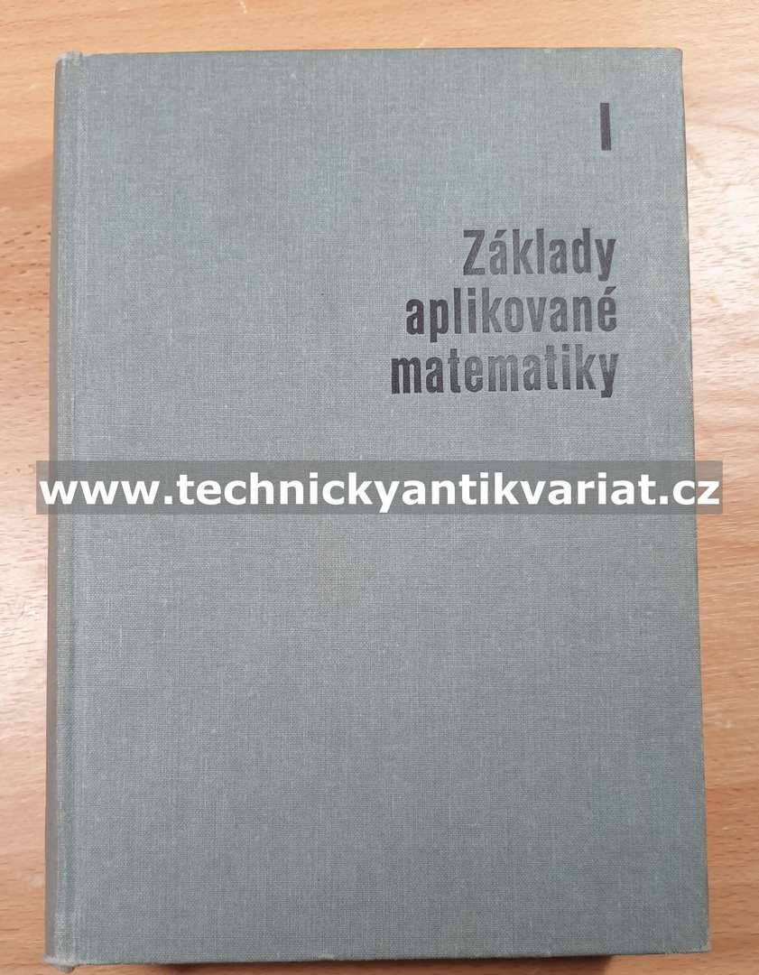 Základy aplikované matematiky I. - Škrášek, Tichý (1983)