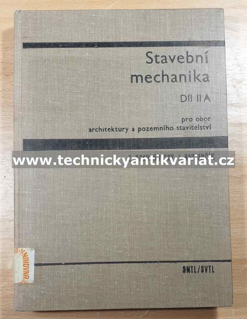 Stavební mechanika II A - Drahoňovský, Harvančík (1967)