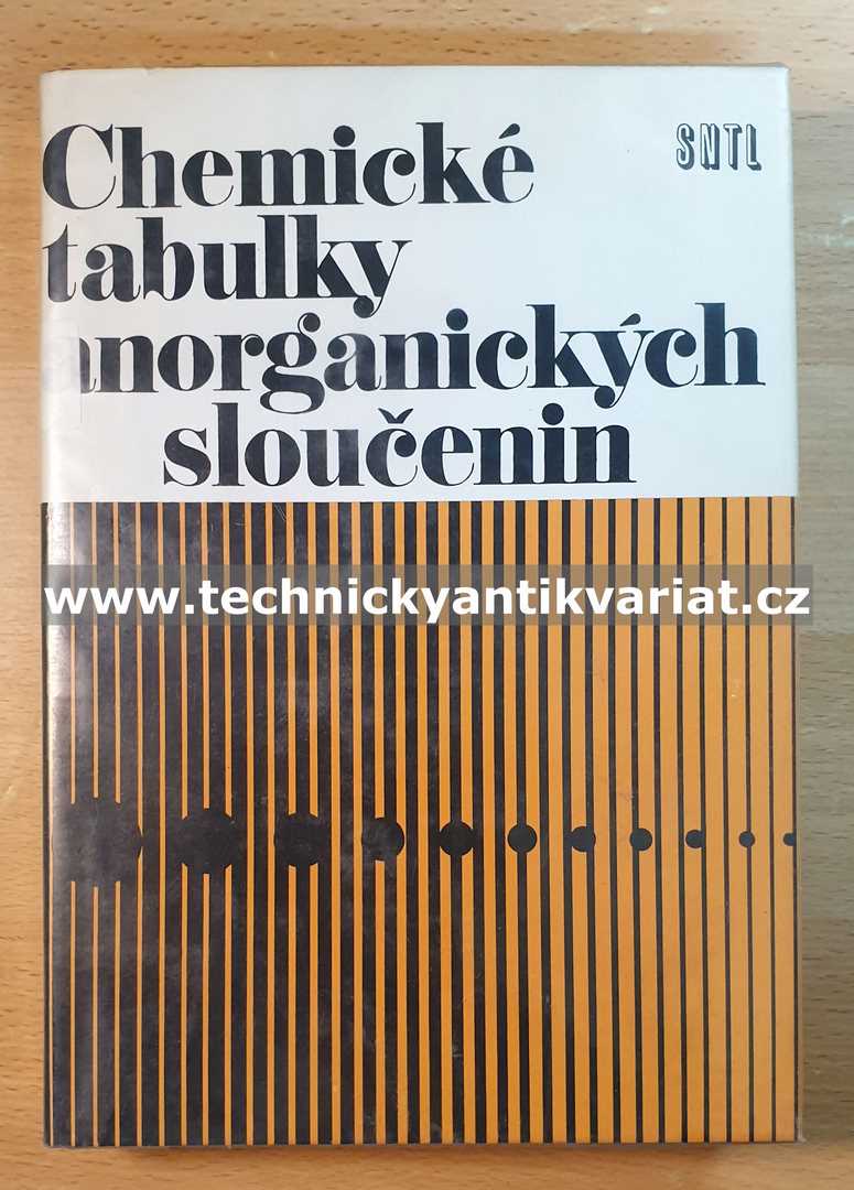 Chemické tabulky anorganických sloučenin - Březina, Mollin, Pastorek, Šindelář (1986)