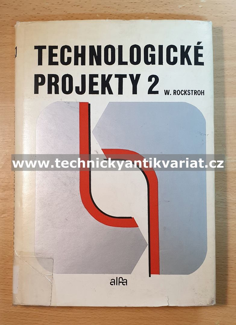 Technologické projekty 2 - W. Rockstroh (1978)