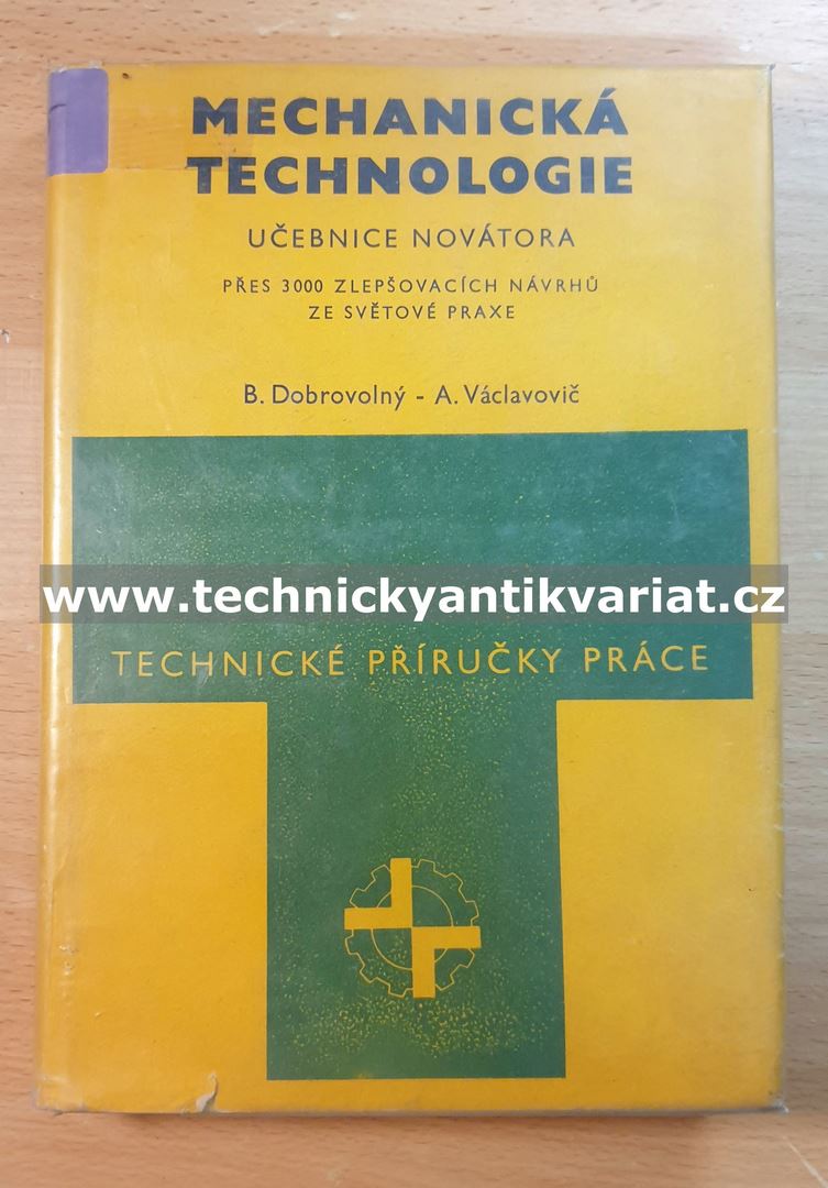 Mechanická technologie - Dobrovolný, Václavovič (1975)